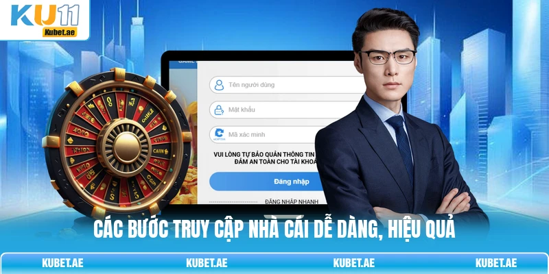 Các bước truy cập nhà cái dễ dàng, hiệu quả Các bước truy cập nhà cái dễ dàng, hiệu quả