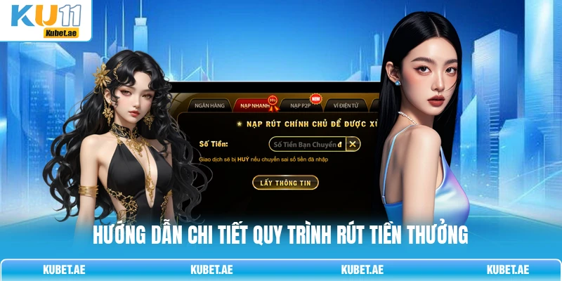 Hướng dẫn chi tiết quy trình rút tiền thưởng