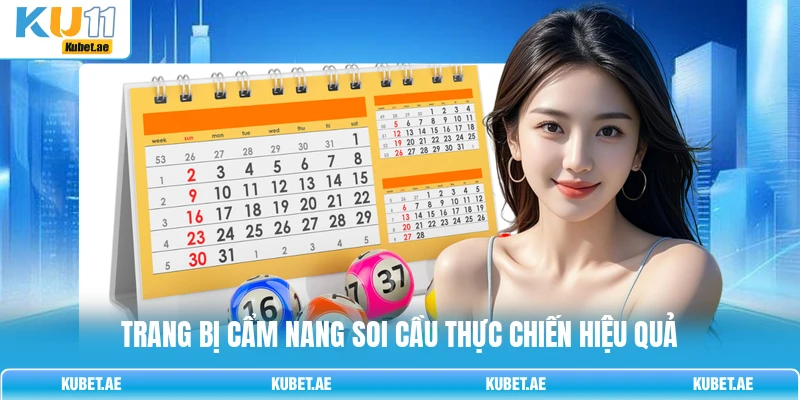 Trang bị cẩm nang soi cầu thực chiến hiệu quả